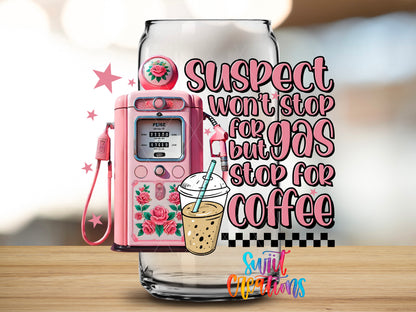 Suspect Stops for Coffee design close-up on a clear glass can tumbler