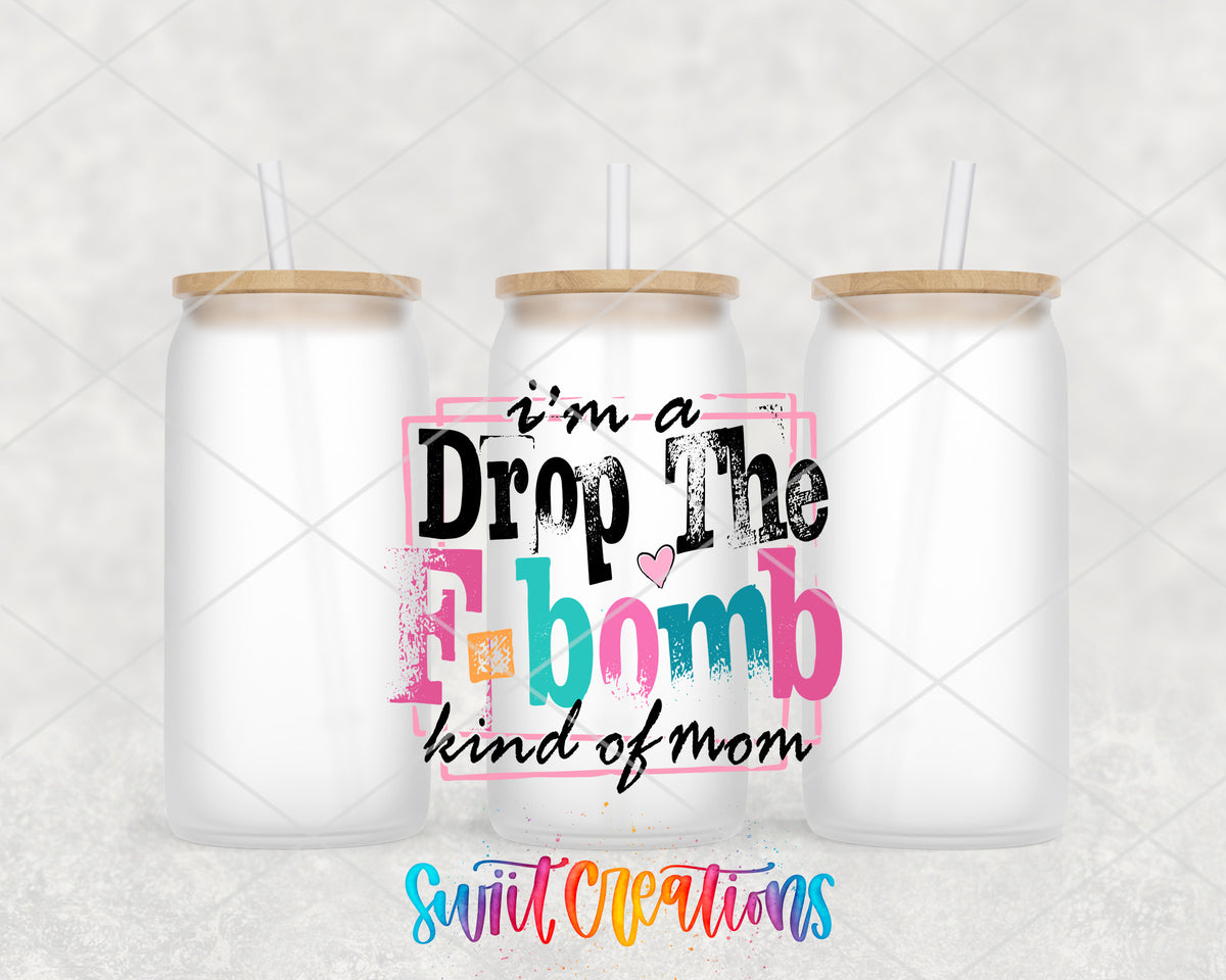 F-Bomb Kind of Mom frosted glass tumbler group view with lids and straws