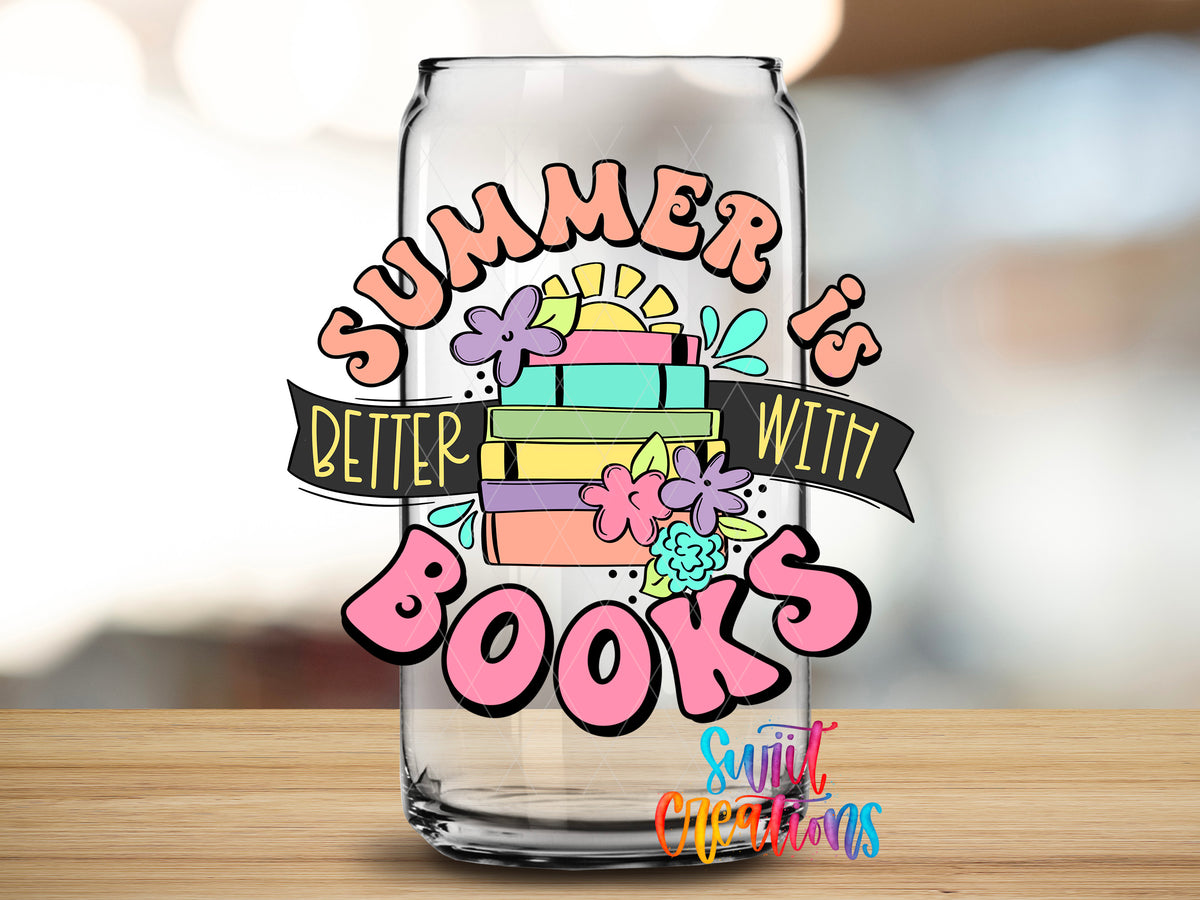 Summer Is Better With Books design close-up on a clear glass can tumbler
