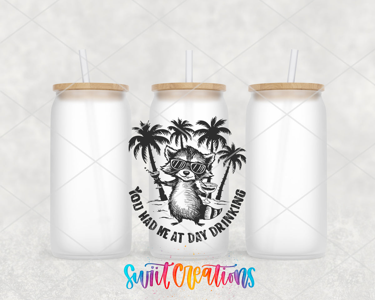 You Had Me at Day Drinking frosted glass tumbler group view with lids and straws