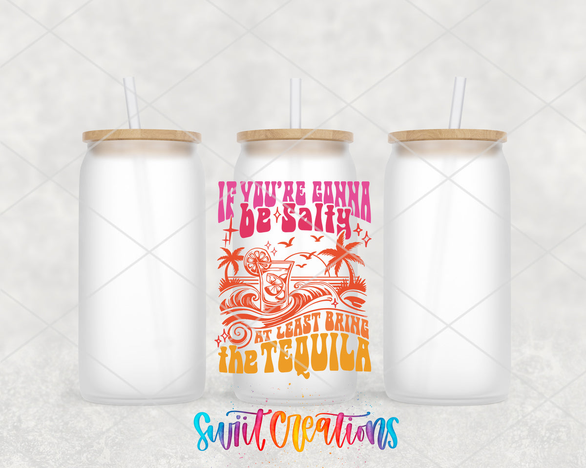 If You're Gonna Be Salty frosted glass tumbler group view with lids and straws