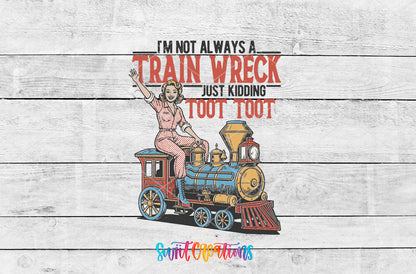 I'm Not Always a Train Wreck artwork detail for the finished 16 oz tumbler