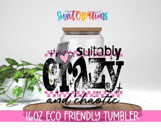 Suitably Crazy and Chaotic design on a 16 oz clear glass tumbler with bamboo lid