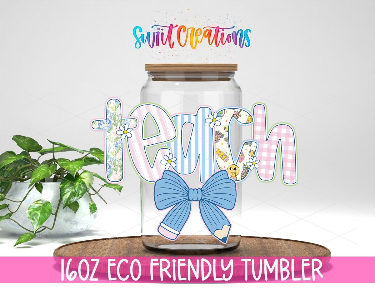 Teach design on a 16 oz clear glass tumbler with bamboo lid