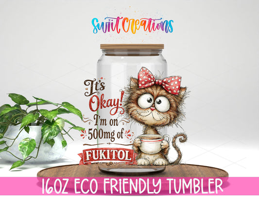 Fukitol Cat design on a 16 oz clear glass tumbler with bamboo lid