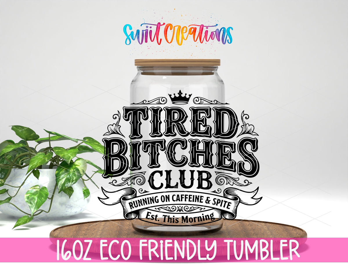 Tired design on a 16 oz clear glass tumbler with bamboo lid
