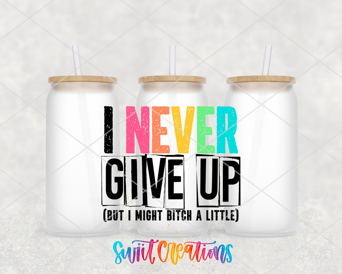I Never Give Up frosted glass tumbler group view with lids and straws