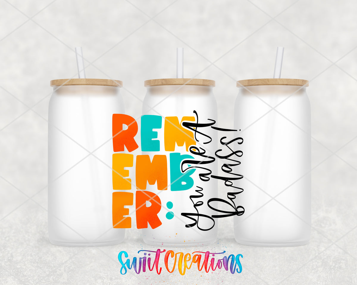 Remember You Are a Badass frosted glass tumbler group view with lids and straws