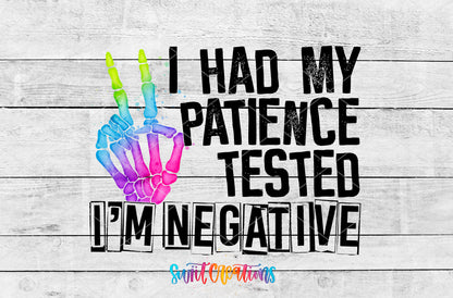 Patience Tested I Am Negative artwork detail for the finished 16 oz tumbler