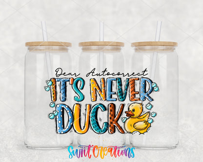 Dear Autocorrect Never Duck clear glass tumbler group mockup with bamboo lids and straws