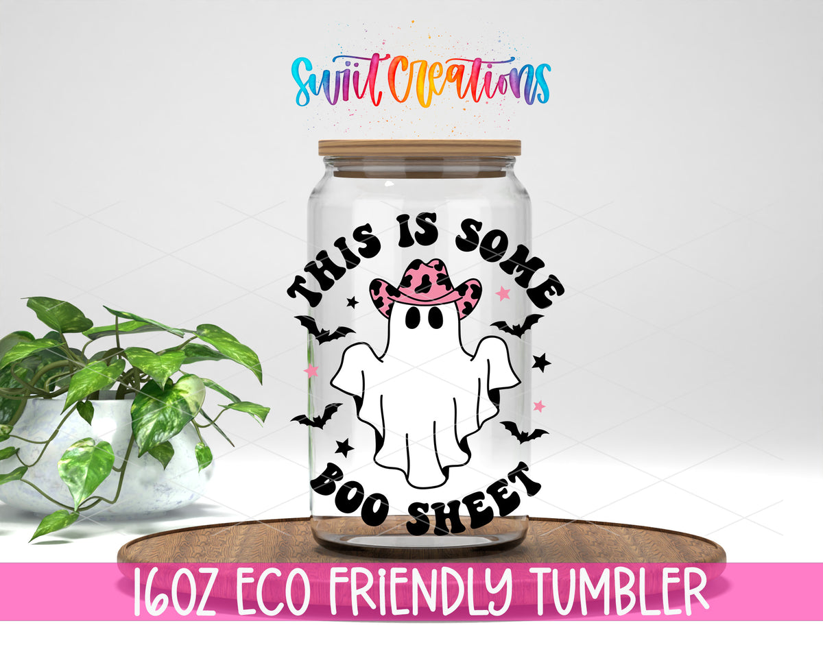 This Is Some Boo Sheet design on a 16 oz clear glass tumbler with bamboo lid