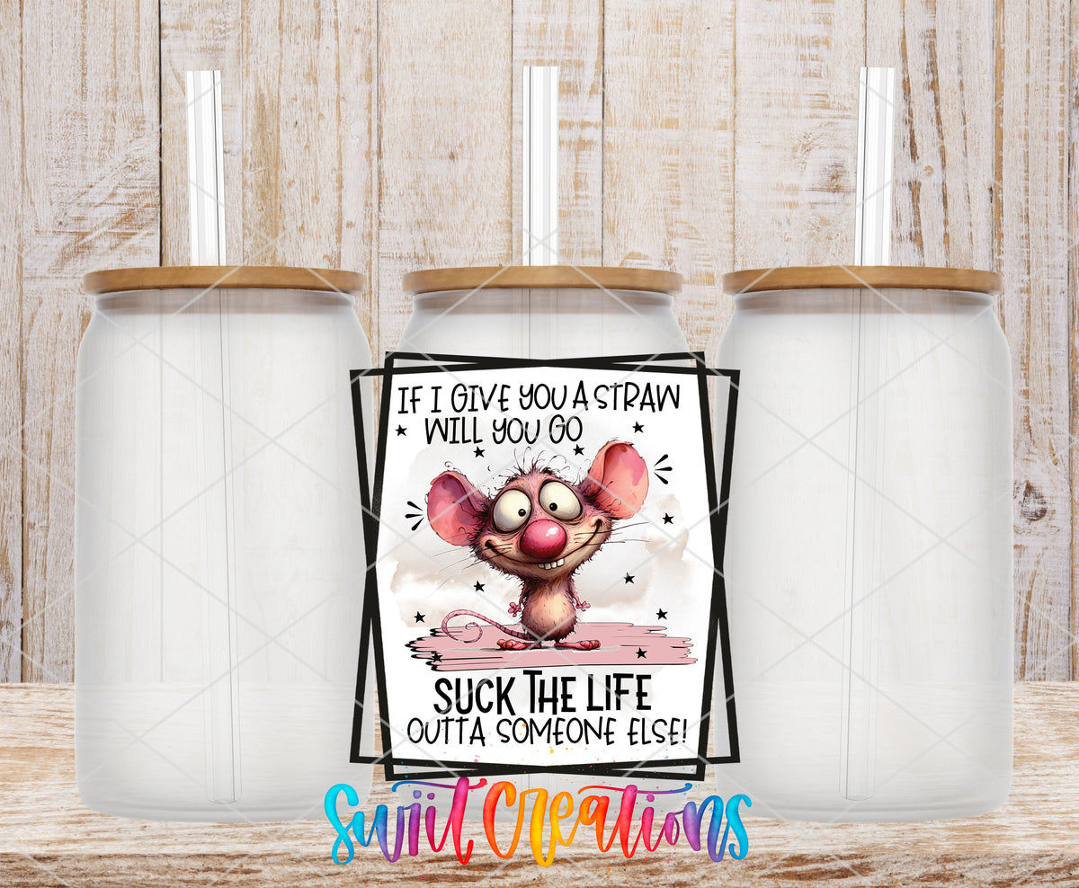 If I Give You a Straw frosted glass tumbler mockup with bamboo lids and straws