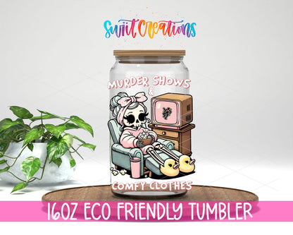 Murder Shows and Comfy Clothes design on a 16 oz clear glass tumbler with bamboo lid