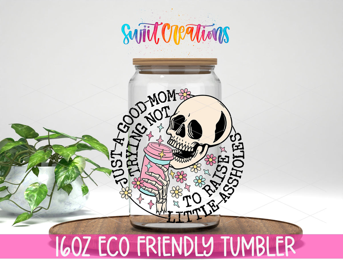 Just a Good Mom design on a 16 oz clear glass tumbler with bamboo lid
