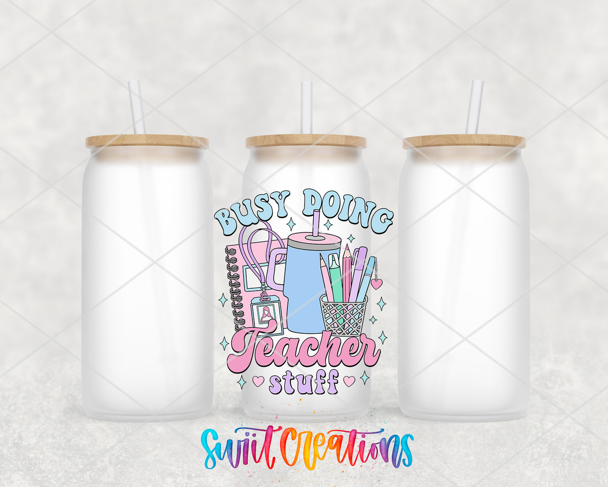 Busy Doing Teacher Stuff frosted glass tumbler group view with lids and straws