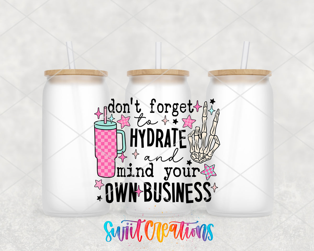 Hydrate and Mind Your Own Business frosted glass tumbler group view with lids and straws