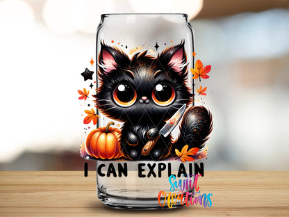 I Can Explain Black Cat design close-up on a clear glass can tumbler