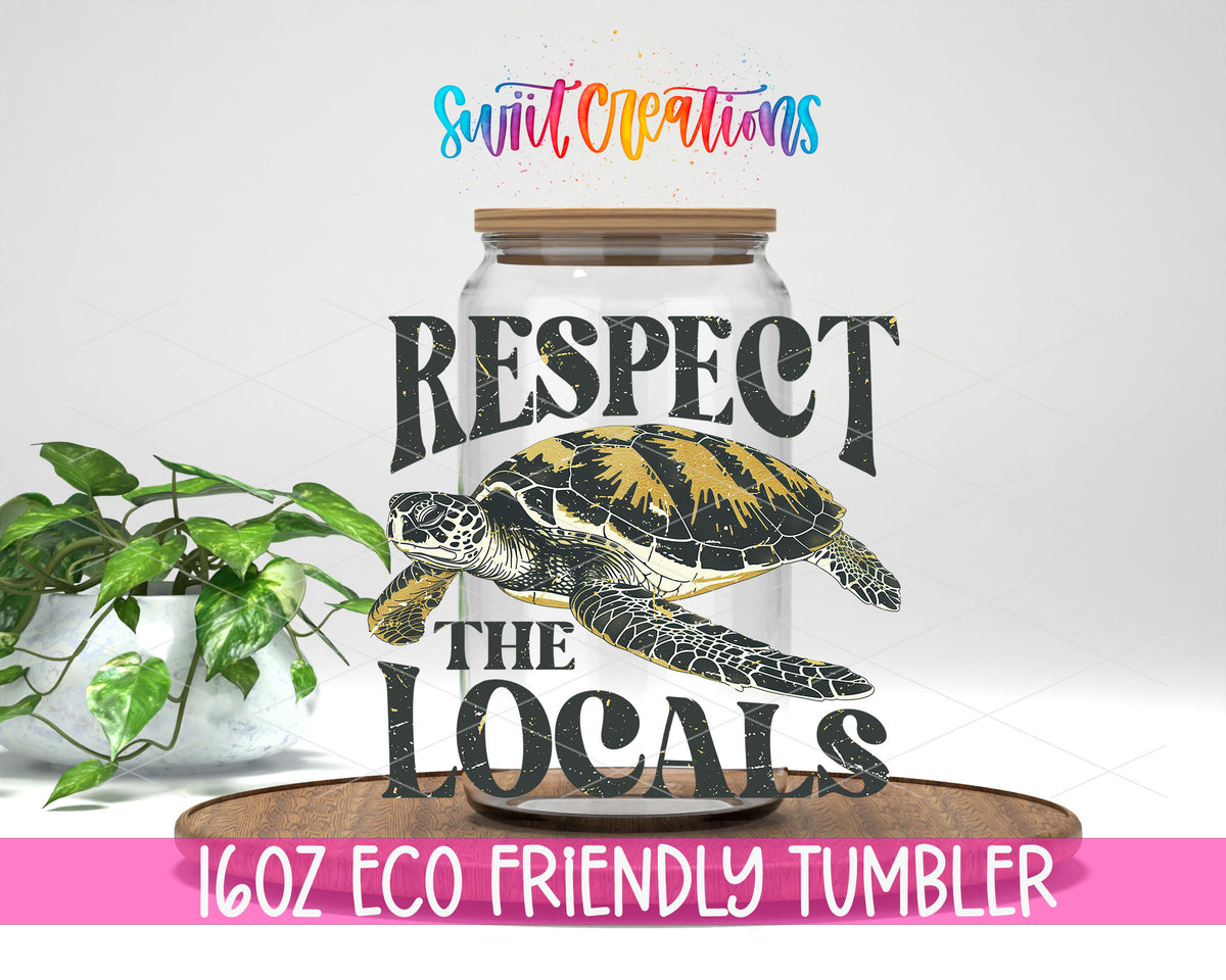 Respect the Locals Sea Turtle design on a 16 oz clear glass tumbler with bamboo lid