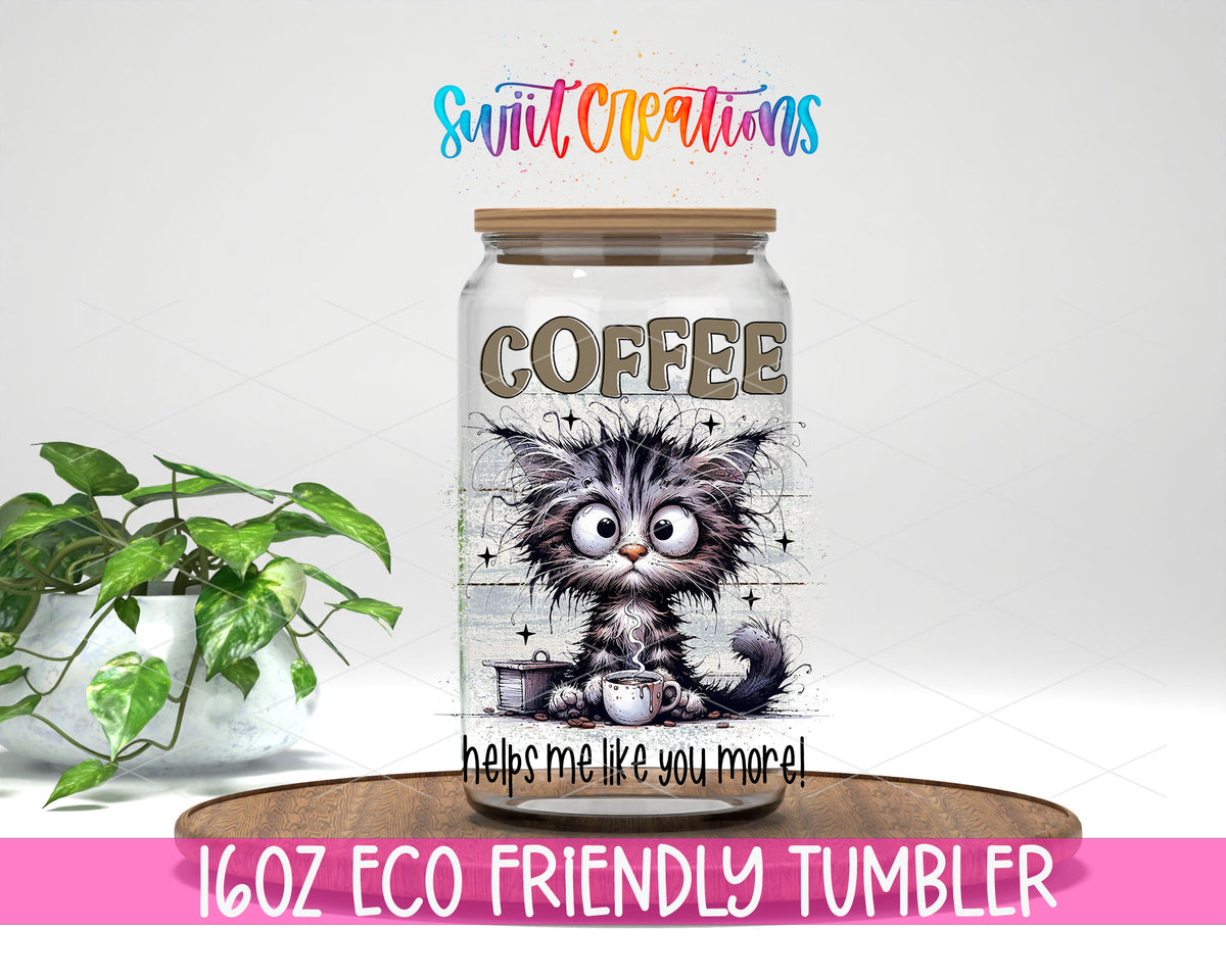 Coffee Helps Me Like You More design on a 16 oz clear glass tumbler with bamboo lid