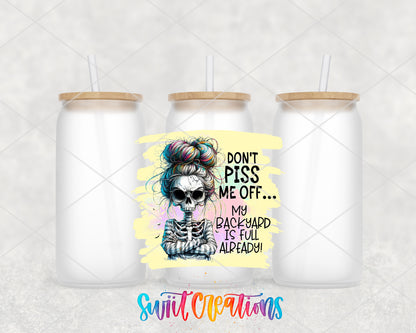 Do Not Piss Me Off Skeleton frosted glass tumbler group view with lids and straws