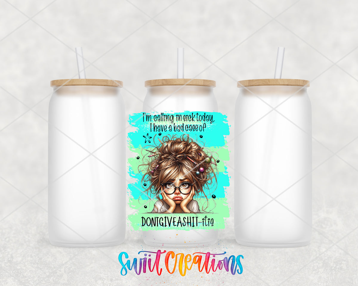 Calling In Sick Today frosted glass tumbler group view with lids and straws