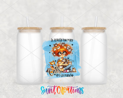 How Many Cats Are Too Many frosted glass tumbler group view with lids and straws