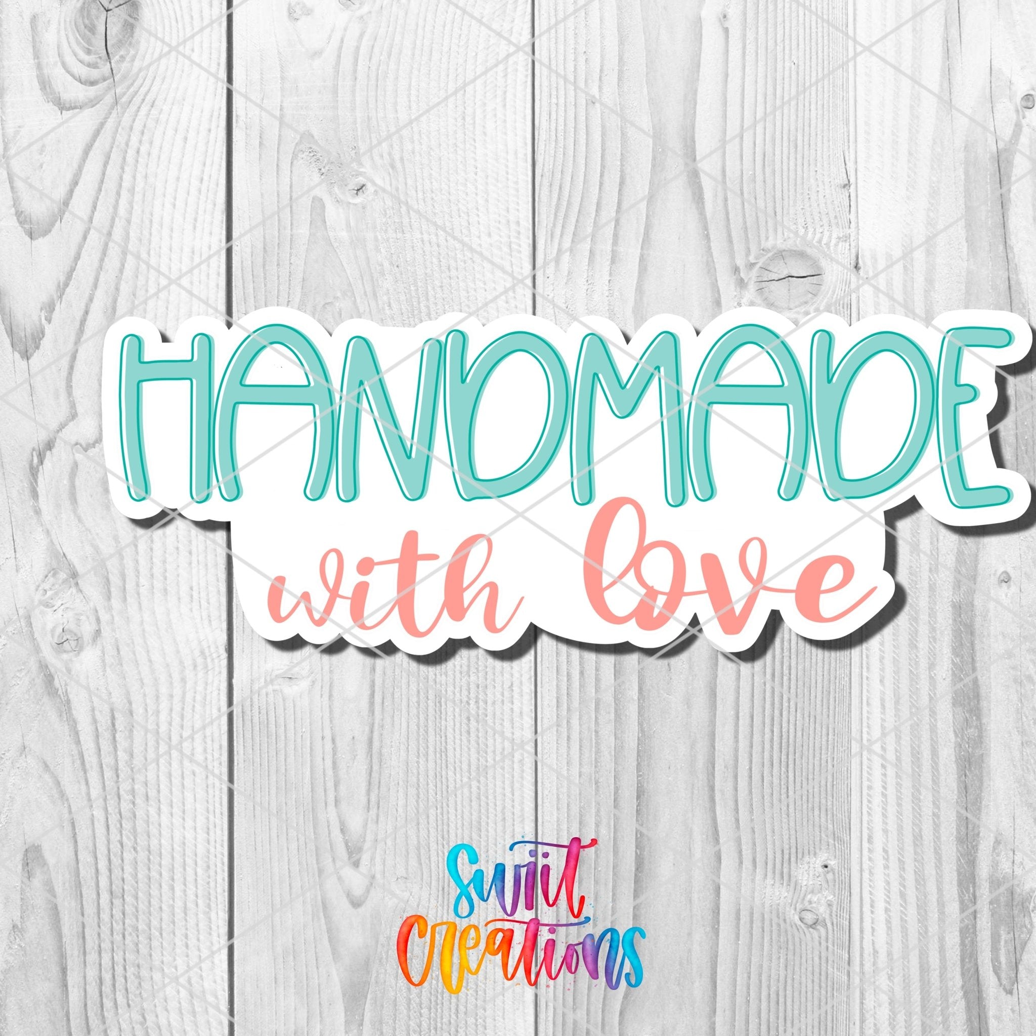 Handmade With Love Sticker | SB64 - Swiit Creations