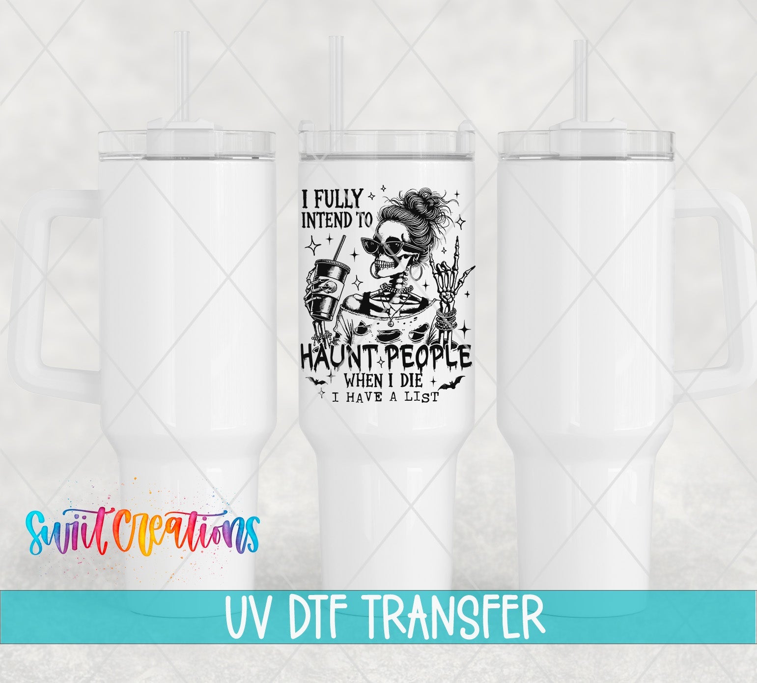 Haunt People Skeleton UV DTF transfer applied to a white tumbler set from Swiit Creations