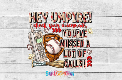 Hey Umpire Funny Baseball UV DTF transfer shown as a full artwork preview from Swiit Creations