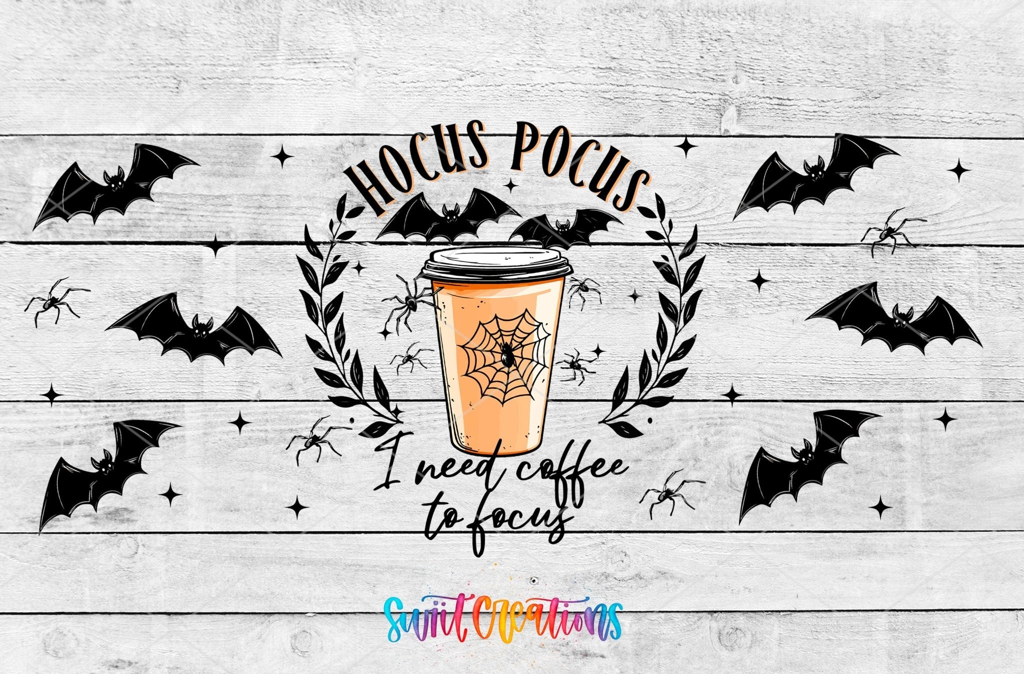 Hocus Pocus I Need Coffee To Focus UV DTF Transfer Tumbler Wrap | Spooky Bat Spider Cup Decal | DTF290 - Swiit Creations