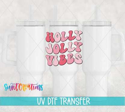 Holly Jolly Vibes UV DTF transfer on white 40 oz tumblers