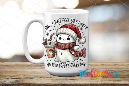 I Just Feel Like I Need an Iced Coffee UV DTF transfer on a white ceramic coffee mug