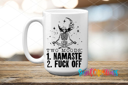 Two Moods Namaste and F*ck Off UV DTF transfer on a white ceramic coffee mug