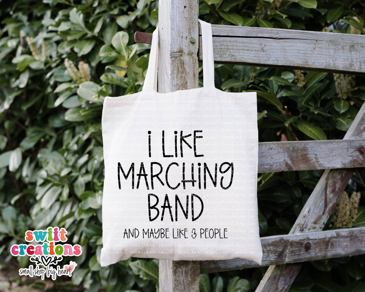 I Like Marching Band And Maybe Like Three People PNG - Swiit Creations