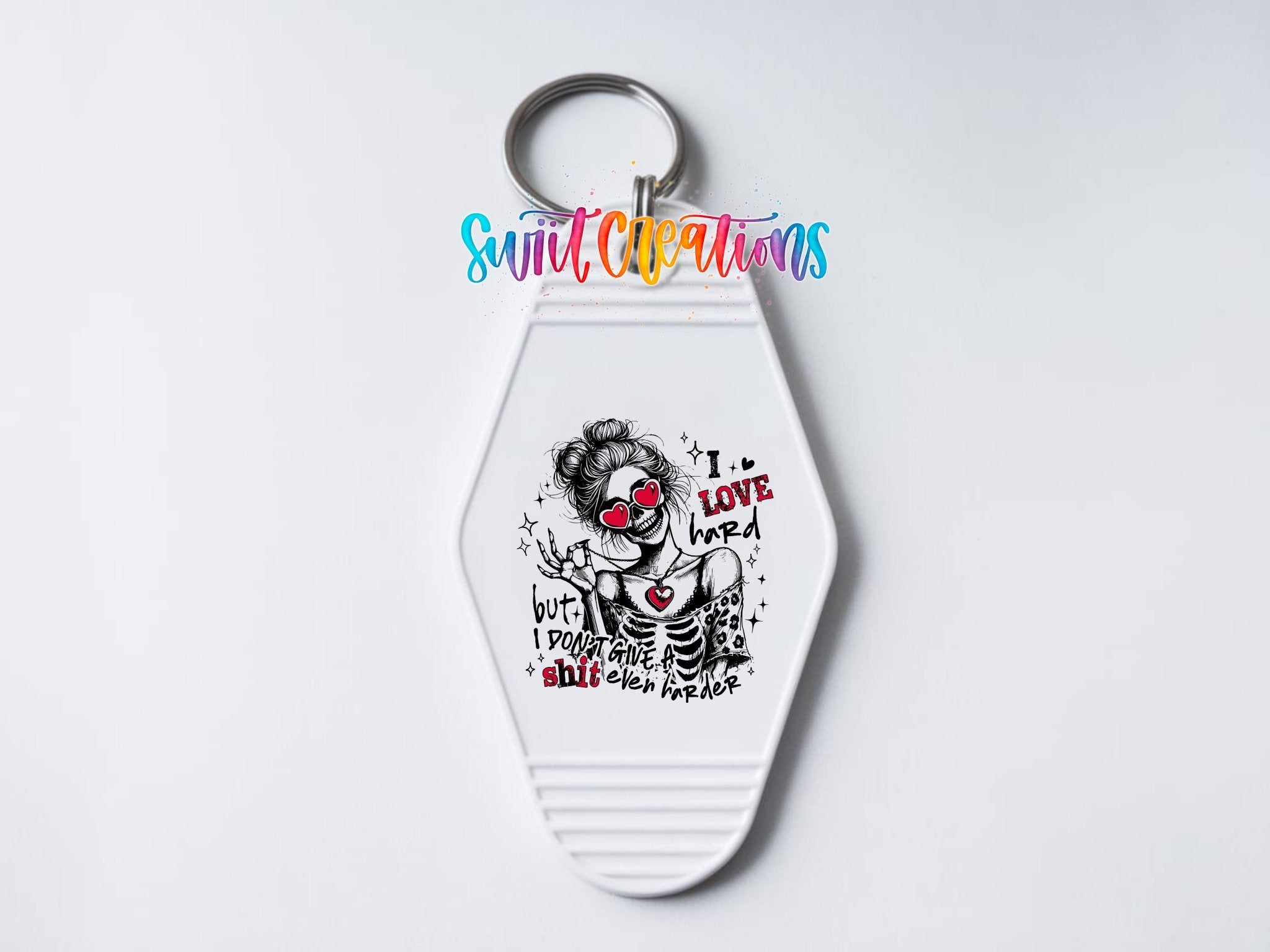 I Love Hard Motel Keychain UV DTF Transfer | Sassy Skeleton Love Design | MK1919 - Swiit Creations