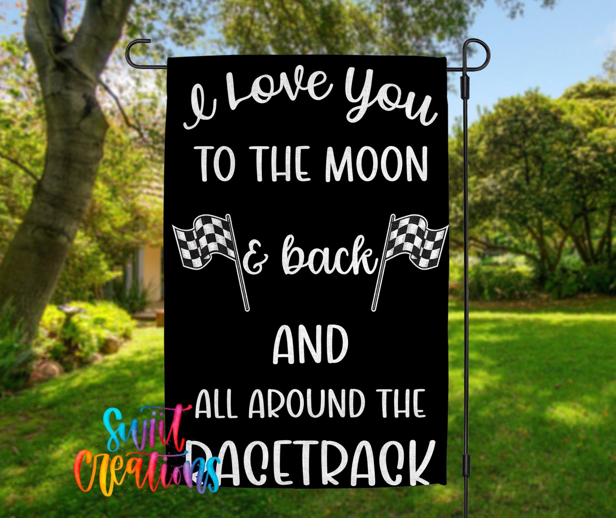 I Love You to the Moon Garden Flag | Racing Yard Flag | Checkered Flag Outdoor Decor | Motorsports Porch Decoration | YF72 - Swiit Creations