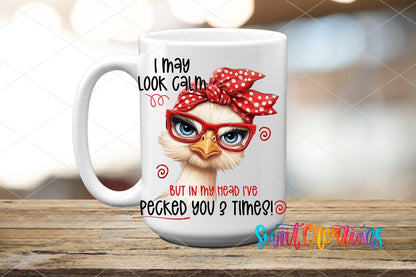 I May Look Calm UV DTF transfer on a white ceramic coffee mug