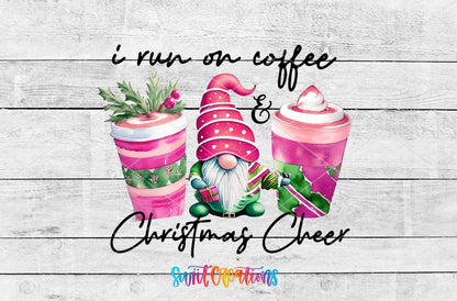 I Run on Coffee and Christmas Cheer UV DTF transfer artwork on a white wood background