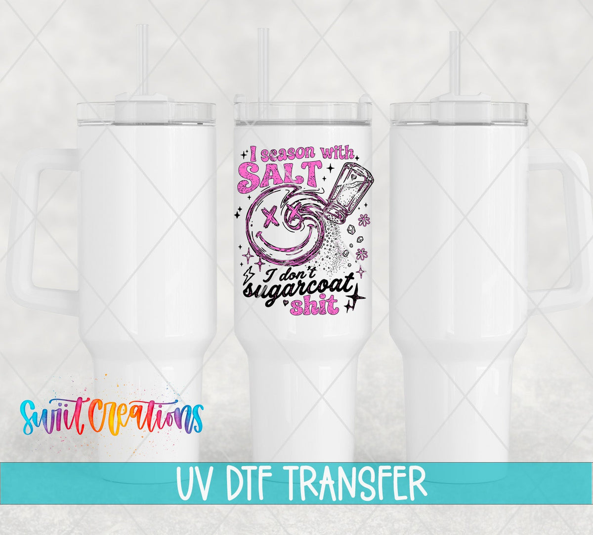 I Season With Salt UV DTF transfer on white 40 oz tumblers