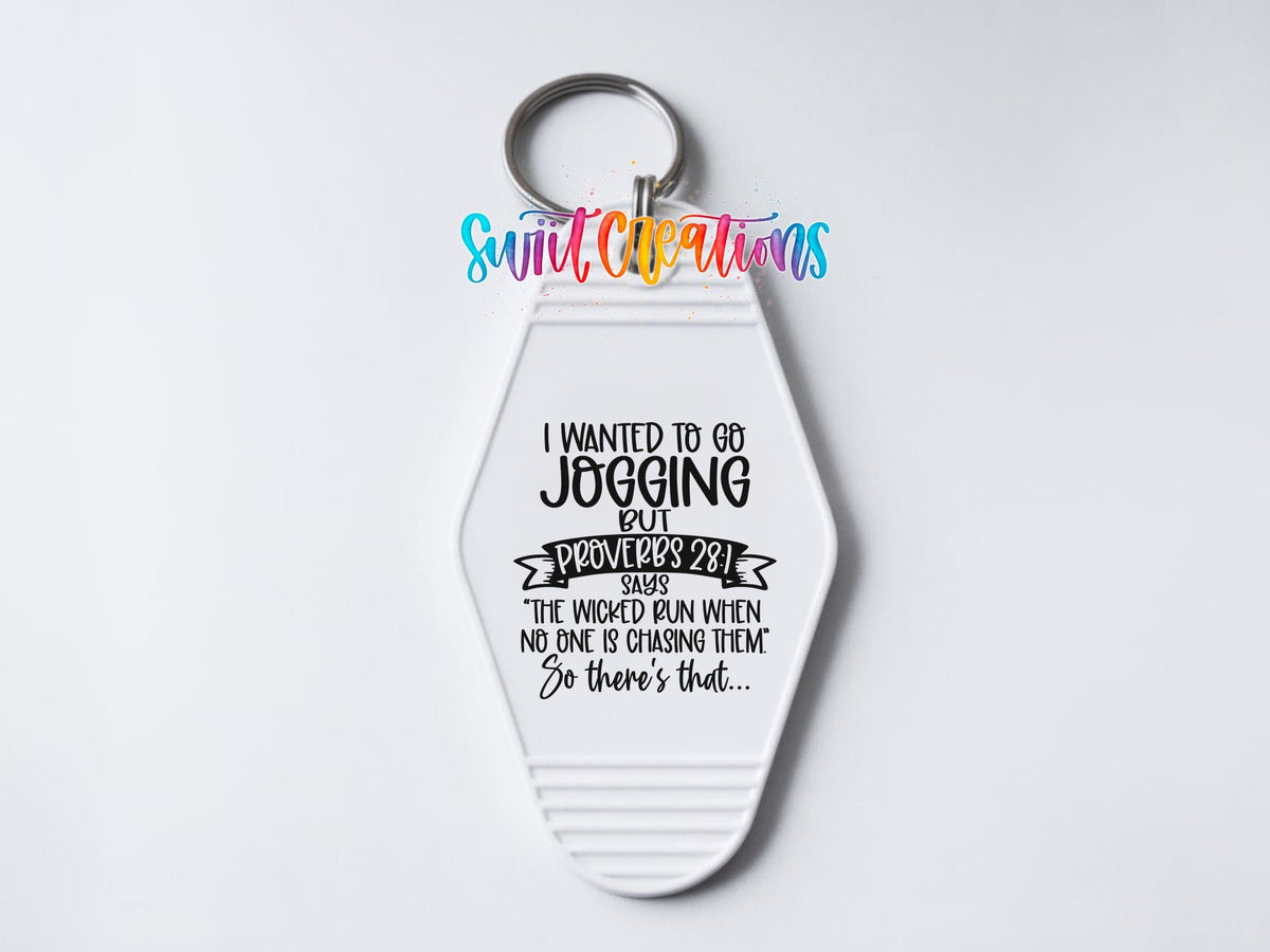 I Wanted To Go Jogging Christian Humor Motel Keychain UV DTF Transfer | MK1738 - Swiit Creations
