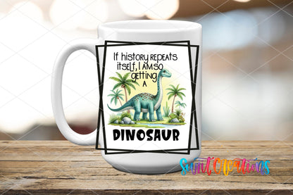 If History Repeats Itself UV DTF transfer on a white ceramic coffee mug