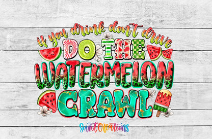 Do the Watermelon Crawl pink and green letters UV DTF transfer artwork on a white wood background