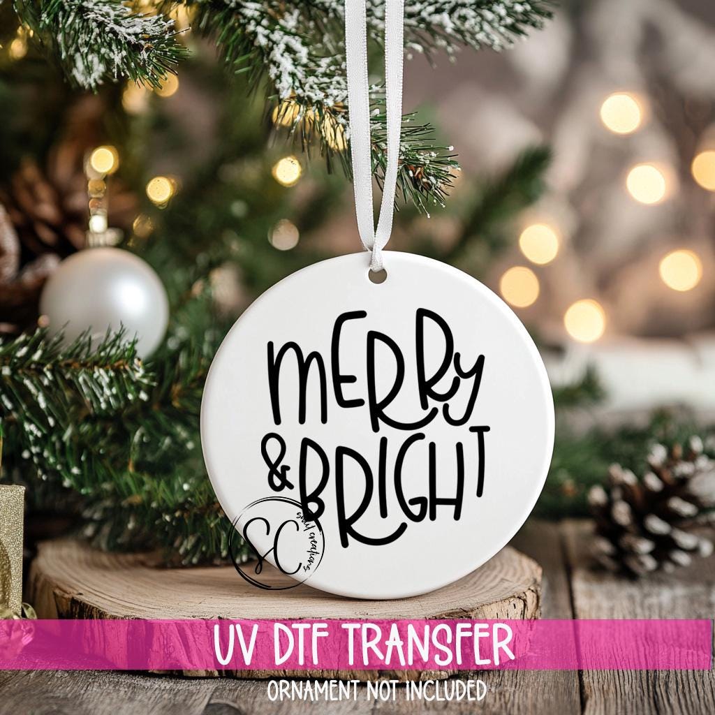 Merry and Bright Christmas UV Dtf Transfer for Ornament Christmas UV Dtf Print Christmas Ornament UvDtf Christmas Ornament Transfer OO-008