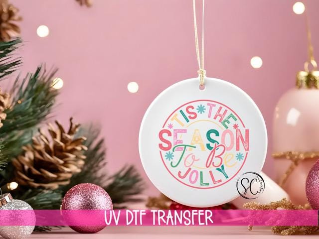 Tis the Season Christmas UV DTF Ornament Transfer O-1217UV