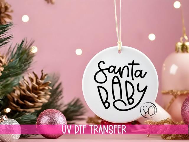 Santa Baby Christmas UV DTF Ornament Transfer OO-017UV