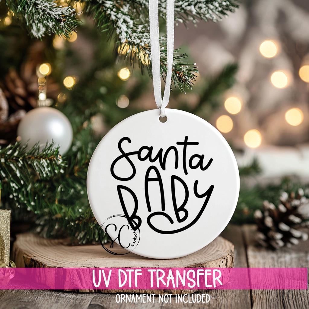 Santa Baby Christmas UV DTF Ornament Transfer OO-017UV