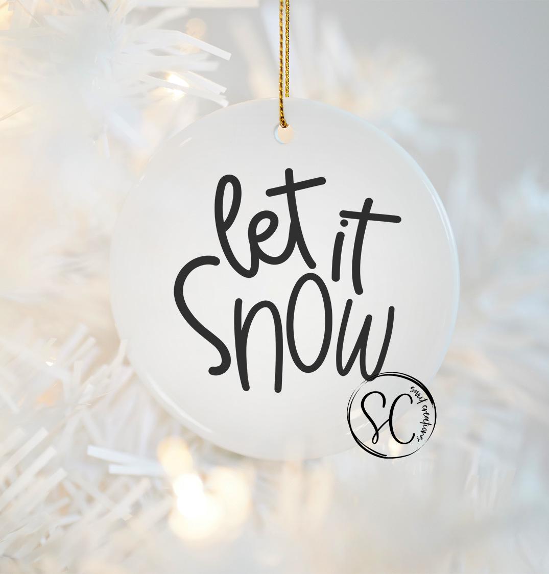 Let It Snow Christmas UV DTF Ornament Transfer OO-014UV