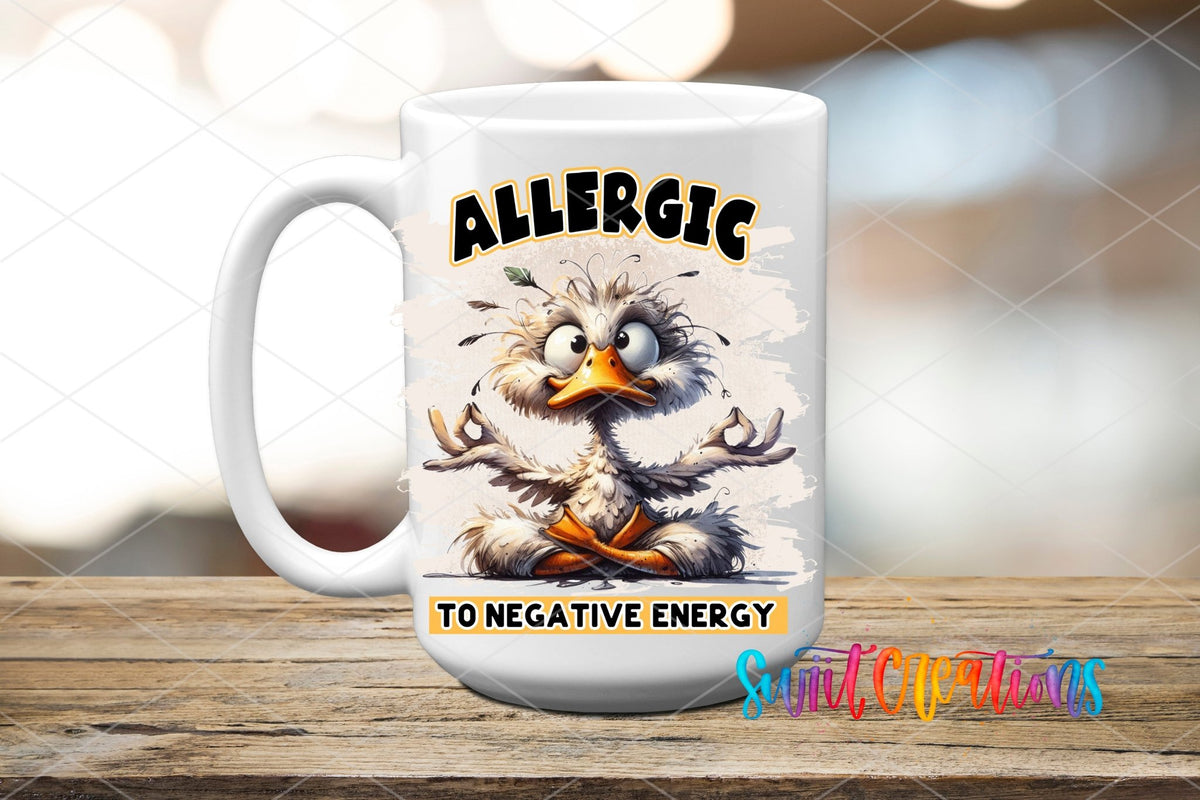 Allergic to Negative Energy UV DTF transfer on a white ceramic coffee mug