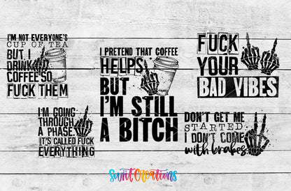 I'm Still a B*tch UV DTF full wrap artwork on a white wood background