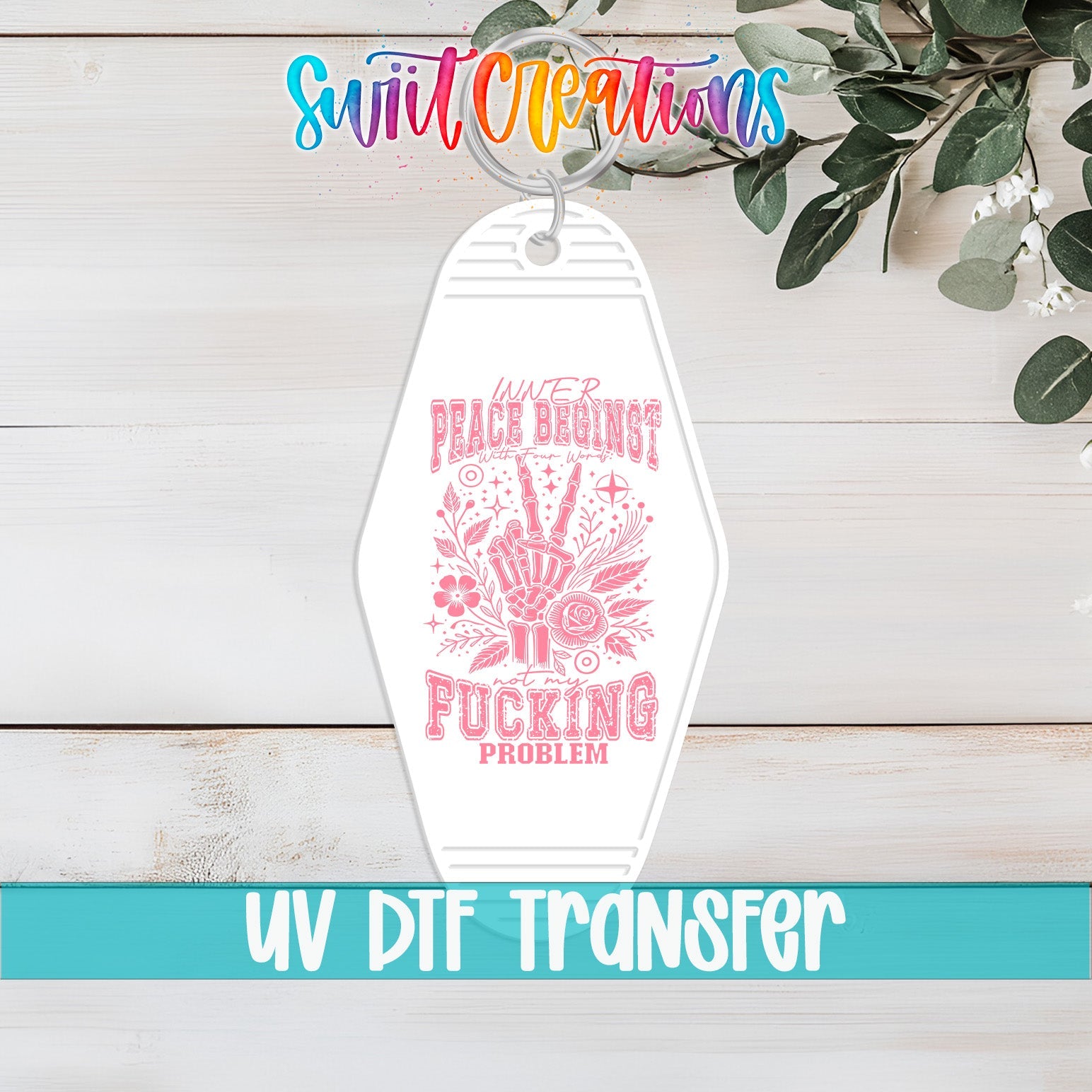 Inner Peace Begins Motel Keychain UV DTF Transfer | Sarcastic Humor Design | MK1917 - Swiit Creations